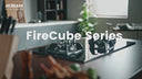 FireCube-7B5H20/9B6H20/9B6H31